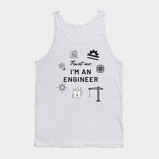 Trust me, I'm an Engineer Tank Top